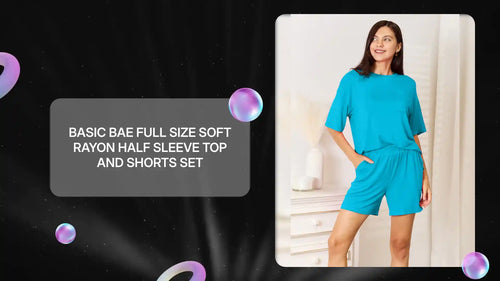 Basic Bae Full Size Soft Rayon Half Sleeve Top and Shorts Set by@Outfy