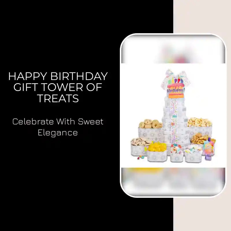 Happy Birthday Gift Tower of Treats by@Outfy