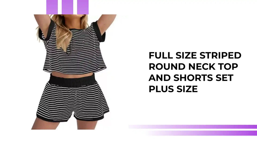 Full Size Striped Round Neck Top and Shorts Set Plus Size by@Outfy