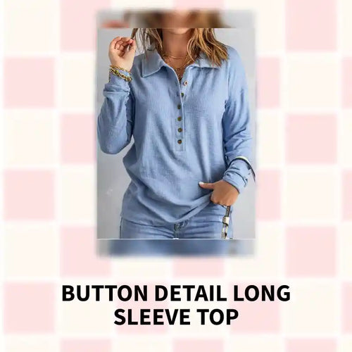 Button Detail Long Sleeve Top by@Outfy