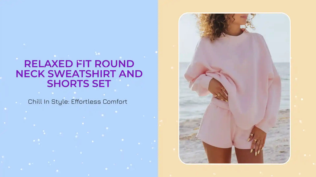 Relaxed Fit Round Neck Sweatshirt and Shorts Set by@Outfy
