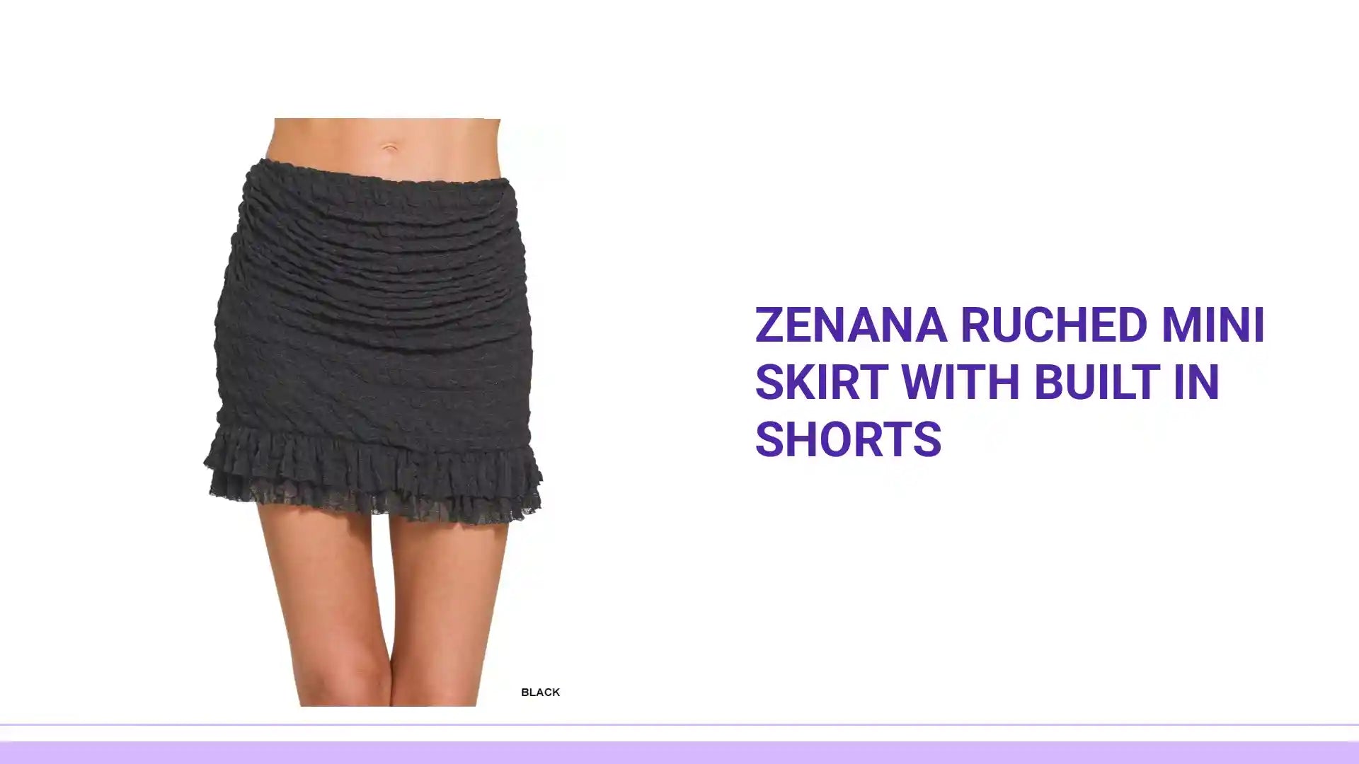 Zenana Ruched Mini Skirt with Built in Shorts by@Outfy